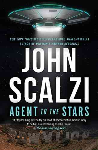 Agent To The Stars John Scalzi
