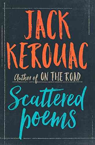 Scattered Poems Jack Kerouac