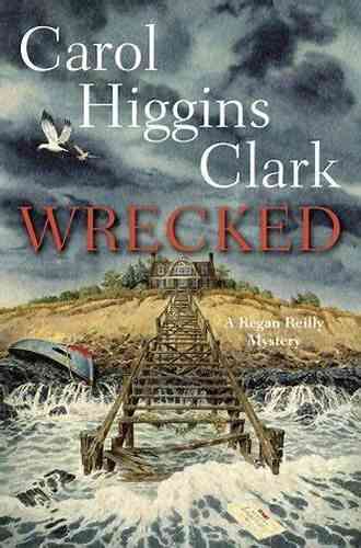 Wrecked (A Regan Reilly Mystery 13)
