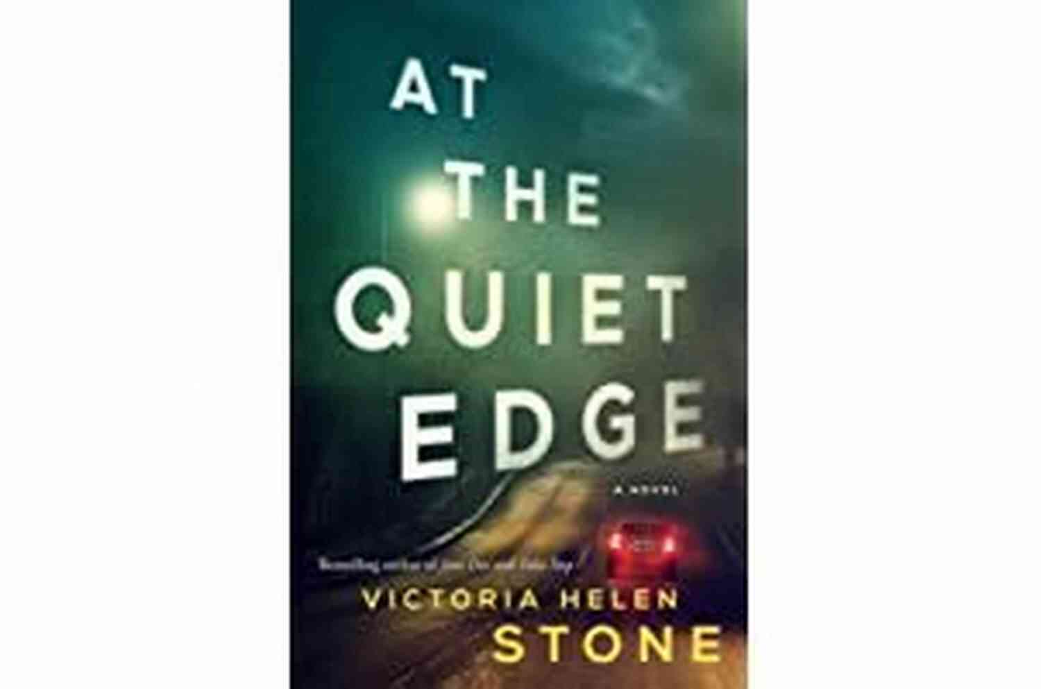 At The Quiet Edge Novel Cover Image At The Quiet Edge: A Novel