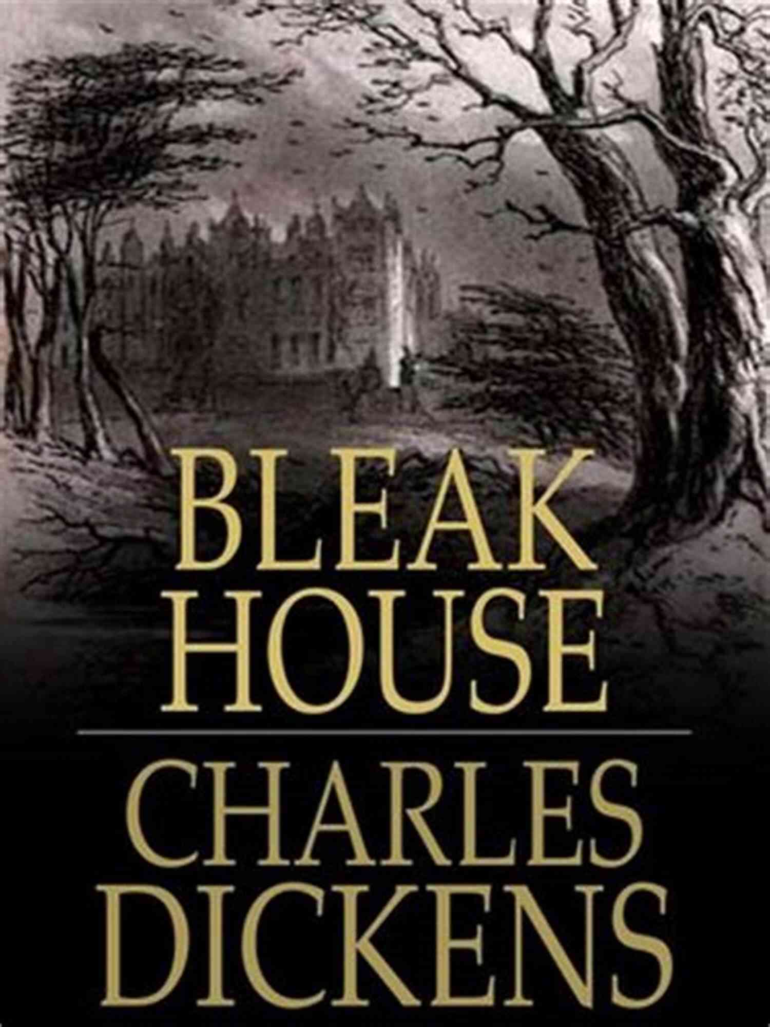 Bleak House Book Cover Charles Dickens: The Best Works