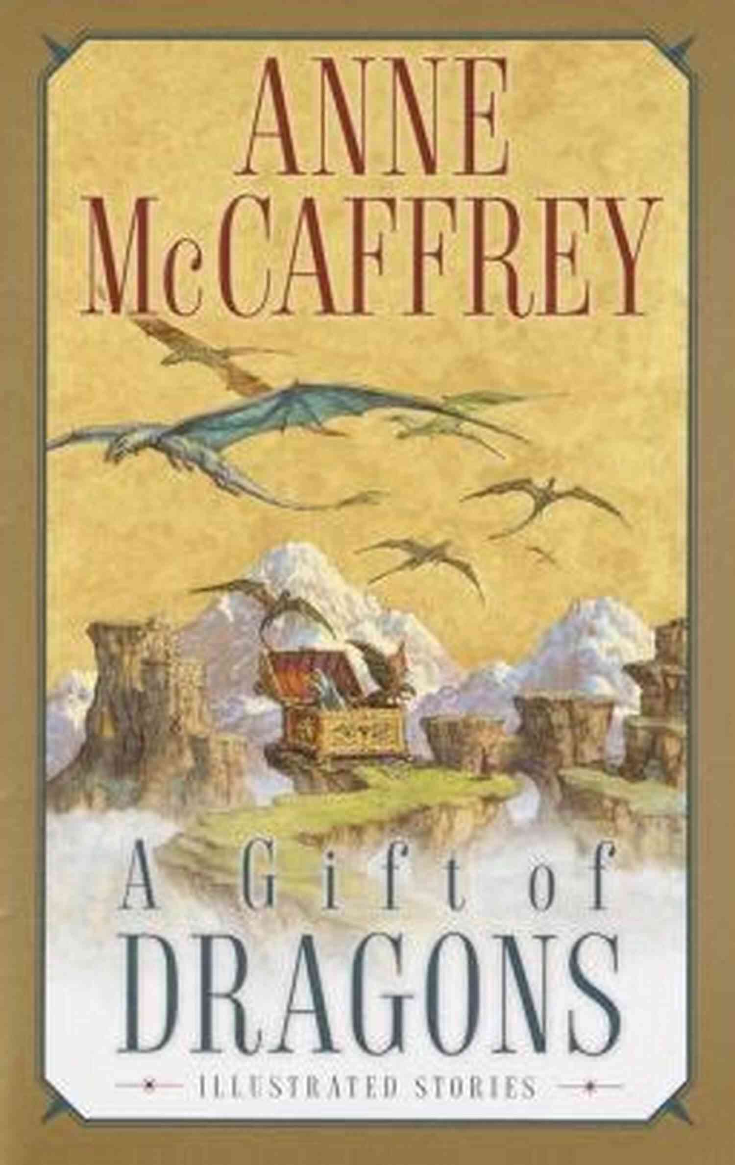 Dragons Of Pern A Gift Of Dragons (Pern)
