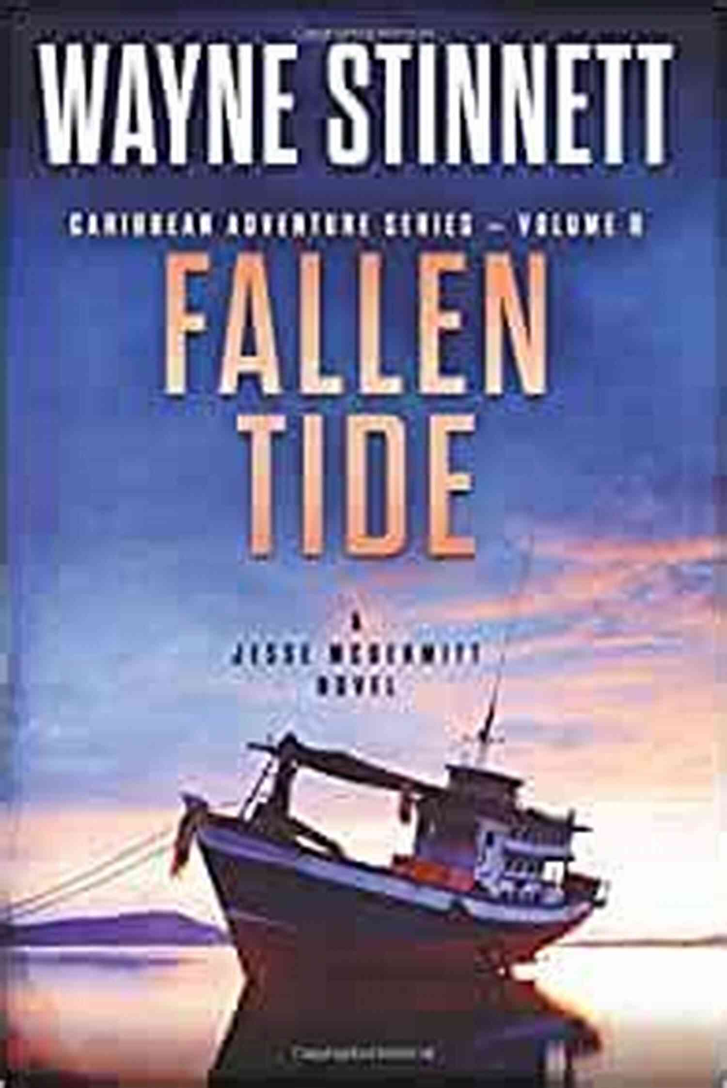 Fallen Tide Jesse McDermitt Novel Caribbean Adventure Fallen Tide: A Jesse McDermitt Novel (Caribbean Adventure 8)
