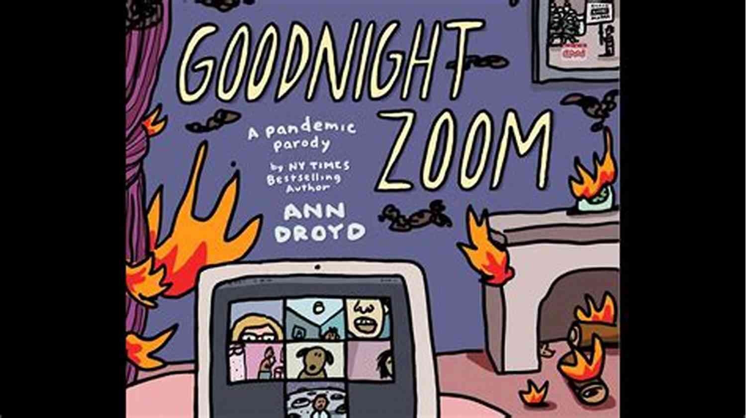 Goodnight Zoom Pandemic Parody Hilarious Family Night Entertainment Goodnight Zoom: A Pandemic Parody