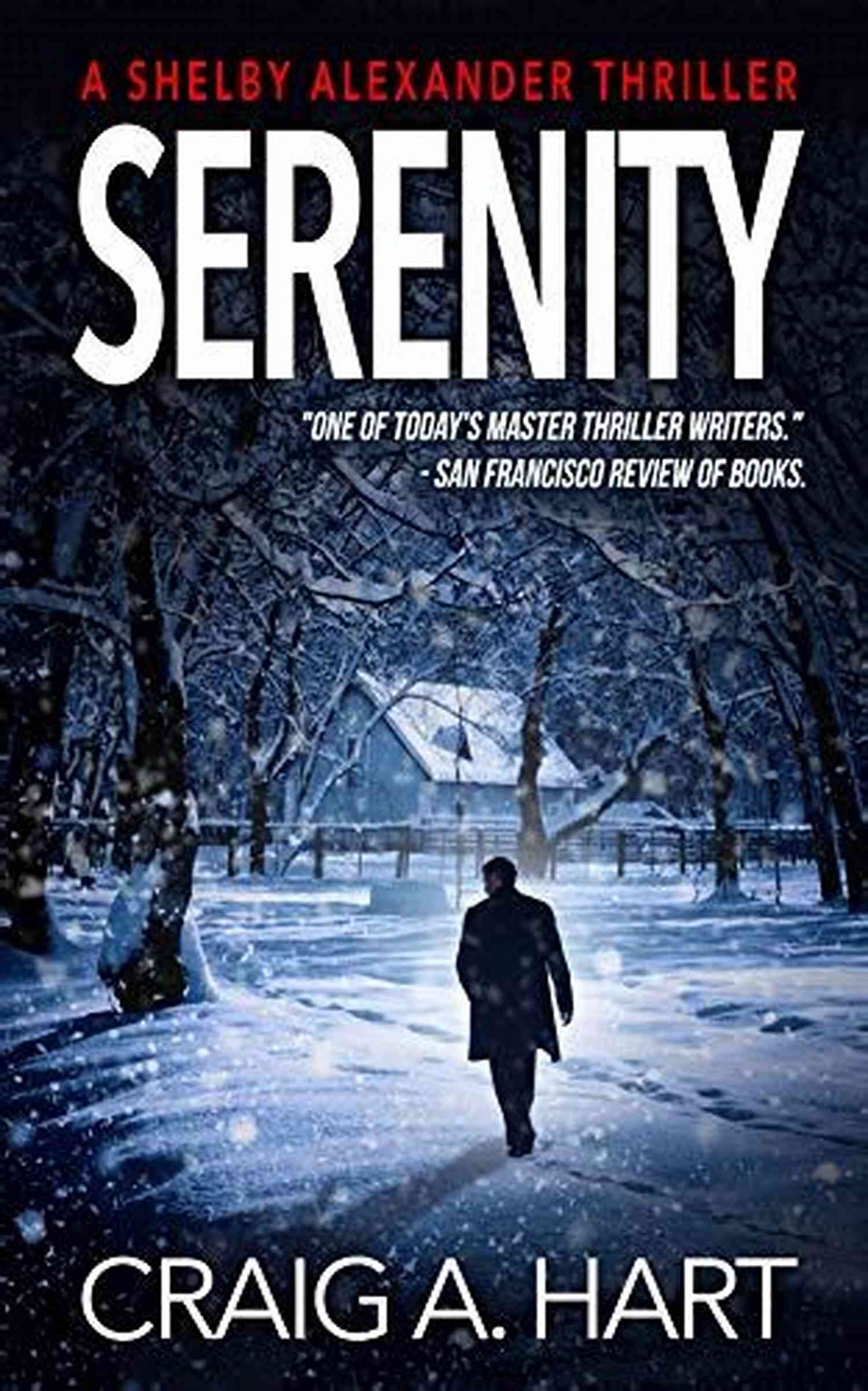 Serenity The Shelby Alexander Thriller Book Cover Serenity (The Shelby Alexander Thriller 1)