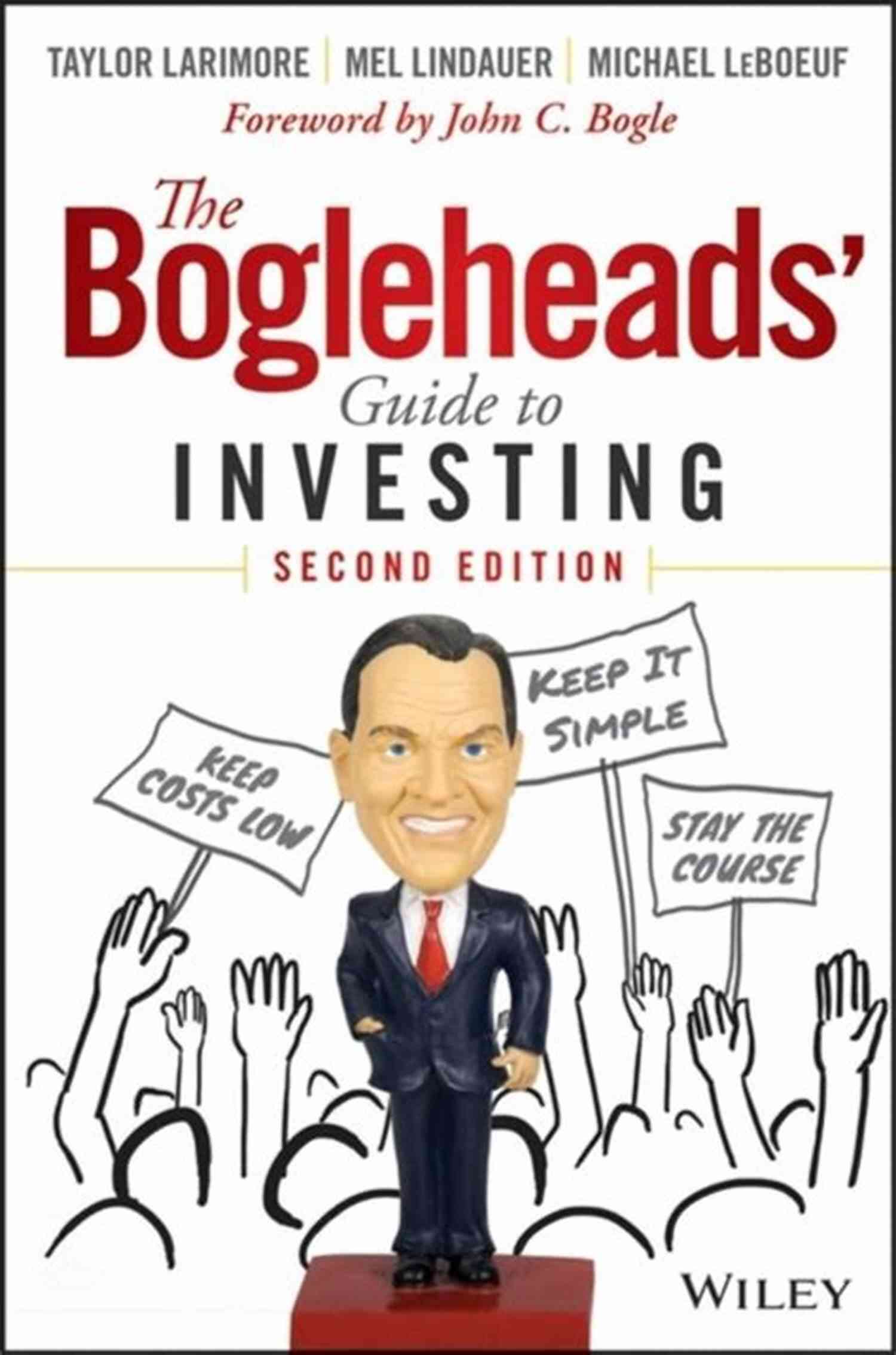 The Bogleheads Guide To Investing Book Cover SUMMARY: The Bogleheads Guide To Investing Contrarian Advice That Provides The First Step On The Road To Investment Success By Taylor Larimore Mel Lindauer Michael LeBoeuf