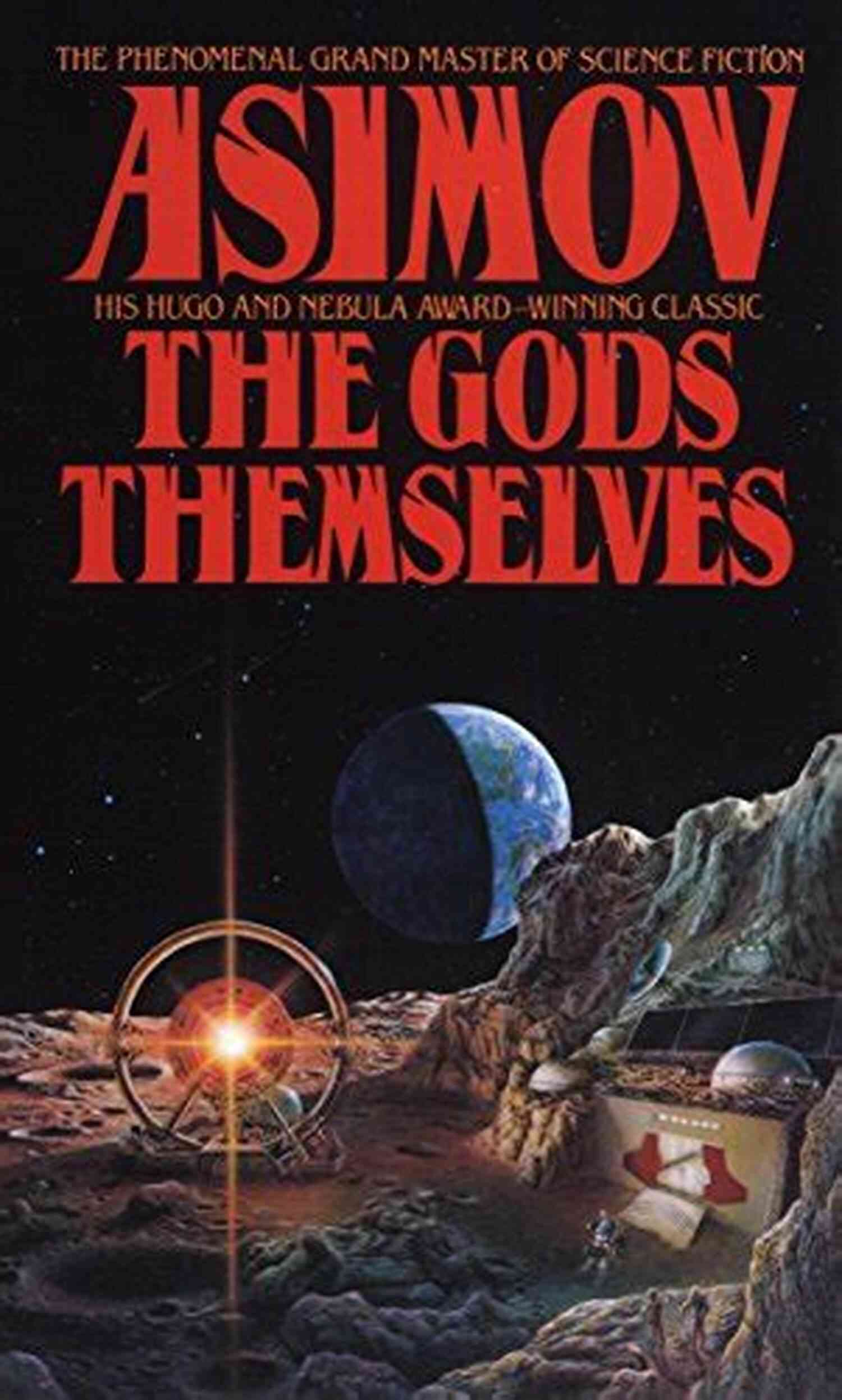 The Gods Themselves Novel An Epic Journey Through Time And Space The Gods Themselves: A Novel