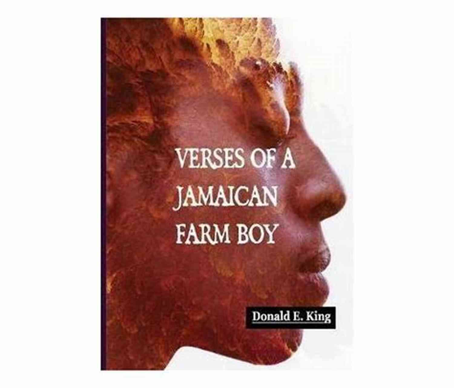Verses Of Jamaican Farm Boy Verses Of A Jamaican Farm Boy
