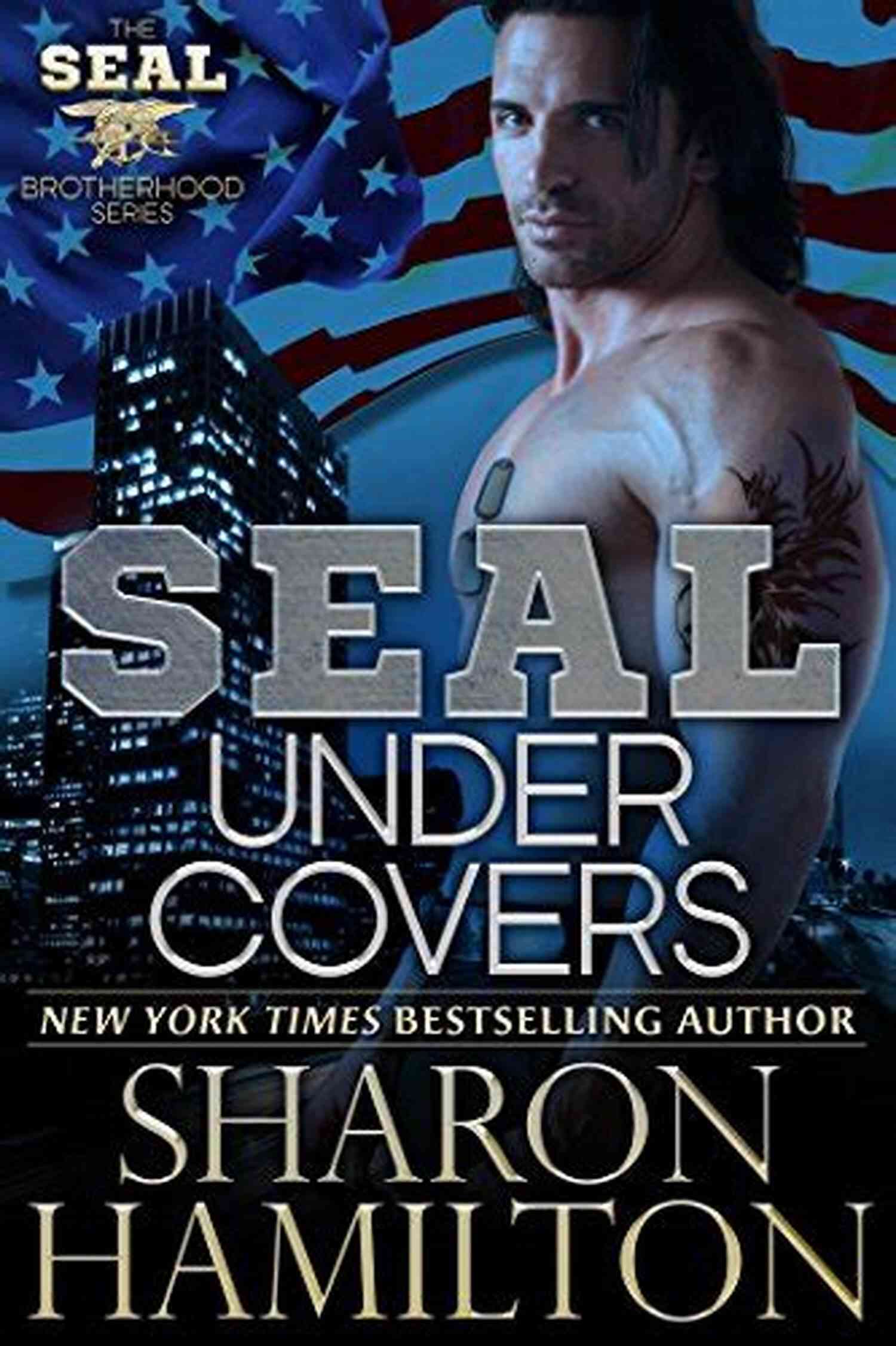 Seal Under Covers Seal Brotherhood SEAL Under Covers (SEAL Brotherhood 3)